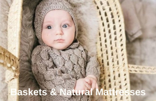 Baskets & Natural Mattresses